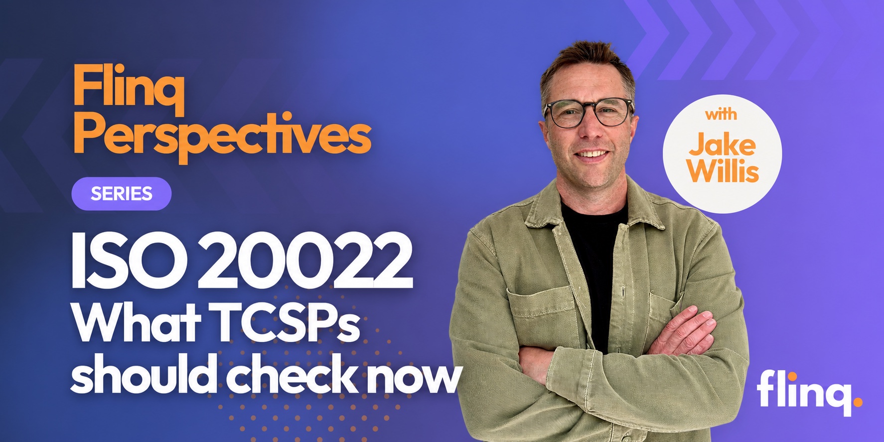 ISO 20022 after November 2025: what TCSPs should check now
